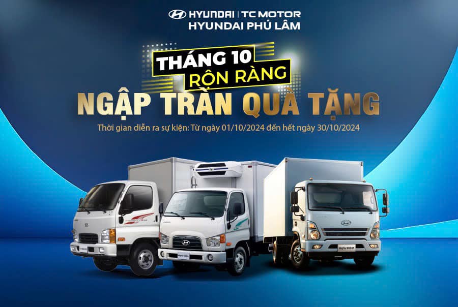 CƠN MƯA ƯU ĐÃI ĐỔ BỘ THÁNG 10 TẠI HYUNDAI PHÚ LÂM